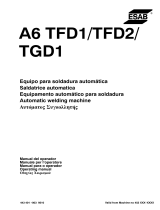 ESAB A6 TFD1 / TFD2 / TGD1 User manual