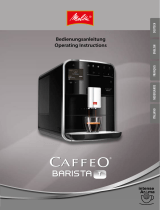 Melitta CAFFEO Barista® T intenseAroma Operating instructions