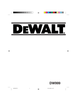 DeWalt DW999K User manual