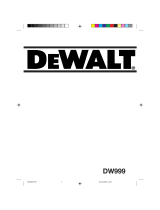 DeWalt DW999 User manual