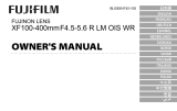 Fujifilm XF100-400mmF4.5-5.6 R LM OIS WR User manual