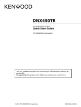 Kenwood DNX 4xx DNX 450 TR Quick start guide