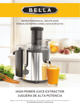 Bella HIGH power juice extractor User manual