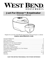 West Bend Just For Dinner Breadmaker User manual
