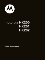 Motorola HK200 HK201 HK202 Quick start guide