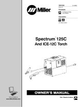 Miller SPECTRUM 125C AND ICE-12C TORCH Owner's manual