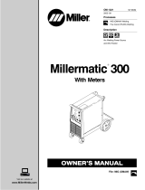 Miller MILLERMATIC 300 WITH METERS Owner's manual