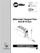 Miller MILLERMATIC PASSPORT PLUS AND M-10 GUN Owner's manual