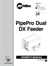 Miller Electric PIPEPRO DUAL DX FEEDER Owner's manual