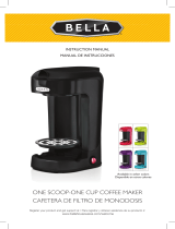 Bella ONE SCOOP-ONE CUP COFFEE MAKER User manual