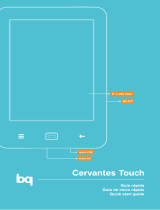 BQ Cervantes Series User Cervantes Touch Quick start guide