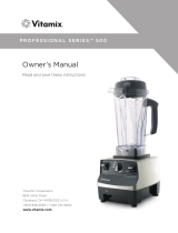 Vitamix Professional Series 500 Owner's manual