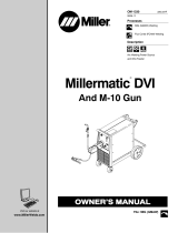 Miller MILLERMATIC DVI AND M-10 GUN Owner's manual