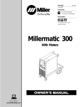 Miller MILLERMATIC 300 WITH METERS Owner's manual