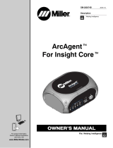 Miller ARCAGENT FOR INSIGHT CORE Owner's manual