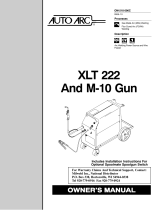 Miller AUTO ARC XLT 222 AND M-10 GUN Owner's manual