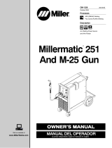 Miller MILLERMATIC 251 AND M-25 GUN Owner's manual