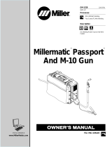Miller MILLERMATIC PASSPORT AND M-10 GUN Owner's manual