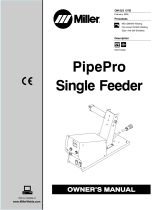 Miller PIPEPRO SINGLE FEEDER CE Owner's manual
