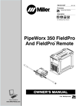 Miller PIPEWORX 350 FIELDPRO AND FIELDPRO REMOTE Owner's manual