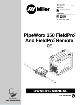 Miller PIPEWORX 350 FIELDPRO AND FIELDPRO REMOTE CE Owner's manual