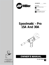 Miller SPOOLMATIC-PRO 15A AND 30A Owner's manual