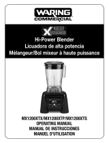 Waring Commercial MX1100XTXP Xtreme 120V Hi-Power 48 Oz. Blender User manual