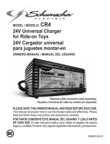 Schumacher CR4 1.5A 24V CHARGE 'N RIDE® UNIVERSAL CHARGER FOR RIDE-ON TOYS Owner's manual