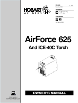 Hobart AIRFORCE 625 and ICE-40C TORCH Owner's manual