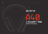 ASTRO A40 User manual