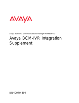 Avaya Business Communications Manager Release 6.0 - BCM-IVR Integration Supplement User manual