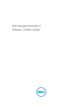 Dell Lifecycle Controller 2 Version 1.3.0 User manual