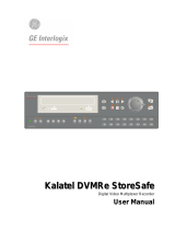 GE Interlogix Kalatel DVMRe StoreSafe Advanced User manual
