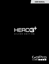 GoPro HERO 3+ - Silver Edition User manual