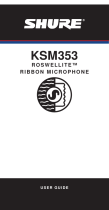 Shure ROSWELLITE KSM353 User manual