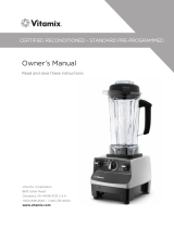 Vitamix Certified Reconditioned Standard Pre-Programmed User manual