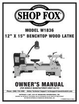 Shop fox 12 in. x 15 in. Benchtop Wood Lathe W1836 Owner's manual