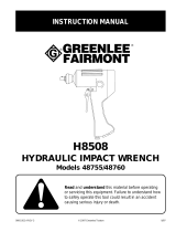 Greenlee H8508 / 48755 / 48760 Hydraulic Impact Wrench User manual