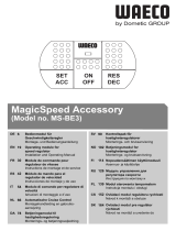 Waeco MagicSpeed Accessory MS-BE3 Operating instructions