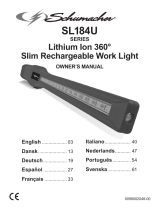 Schumacher SL184BU Lithium Ion 360˚ Slim Rechargeable Work Light SL184GU Lithium Ion 360˚ Slim Rechargeable Work Light SL184RU Lithium Ion 360˚ Slim Rechargeable Work Light Owner's manual