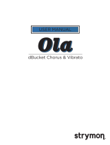 Strymon Ola Chorus Vibrato Pedal User manual