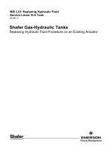 Shafer MIS L10- Gas-Hydraulic Tanks-Linear-Replacing Fluid Procedure Owner's manual