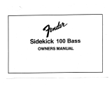 Fender Sidekick 100 Bass (SK-100B) Owner's manual