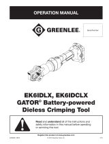 Greenlee EK6IDLX and EK6IDCLX GATOR® Battery-powered Dieless Crimping Tools User manual