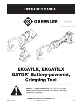 Greenlee EK6ATT and EK6ATX GATOR® Battery-powered Dieless Crimping Tools User manual
