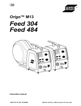 ESAB Feed 304 M13, Feed 484 M13 - Origo™ Feed 304 M13, Origo™ Feed 484 M13, User manual