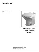 Dometic MasterFlush 7600 Series Toilet Operating instructions
