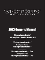 Victory Motorcycles Victory Cross Roads/Cross Roads Hard-Ball/Cross Country/Ness Signature Series/ Owner's manual