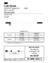 3M Cold Shrink Splice Kit QS2013T, CN, JCN, PILC, 15 kV, 400-1000 kcmil PILC, 500-1000 kcmil Poly/EPR, 1/case Operating instructions