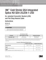 3M Cold Shrink QS4 Integrated Splice QS4-25JCN-QCI-1-250 Operating instructions